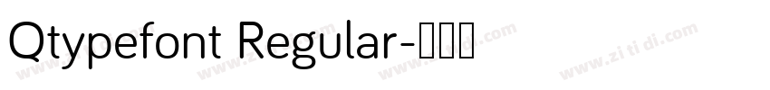 Qtypefont Regular字体转换